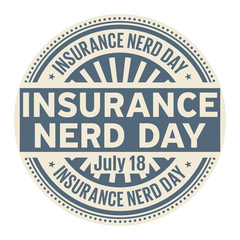 Insurance Nerd Day,  July 18