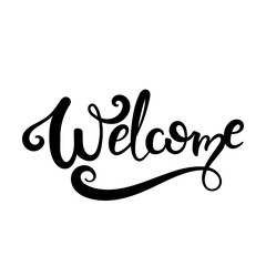 Welcome typography poster. Vector vintage lettering calligraphy.