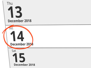 Date Friday 14 December 2018 circled in red on a calendar