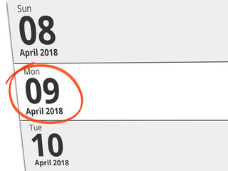 Date Monday 09 April 2018 circled in red on a calendar