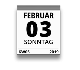 Kalender für Sonntag, 3. FEBRUAR 2019 (Woche 05)