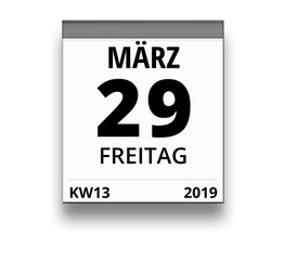Kalender für Freitag, 29. MÄRZ 2019 (Woche 13)