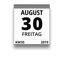 Kalender für Freitag, 30. AUGUST 2019 (Woche 35)