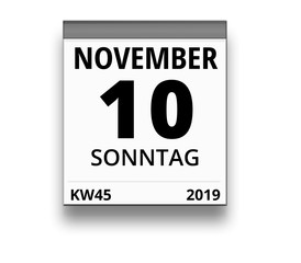 Obraz premium Kalender für Sonntag, 10. NOVEMBER 2019 (Woche 45)