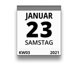 Kalender für Samstag, 23. JANUAR 2021 (Woche 03)
