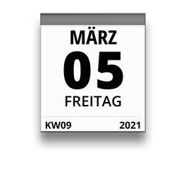 Kalender für Freitag, 5. MÄRZ 2021 (Woche 09)