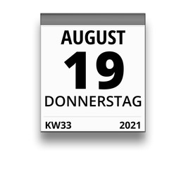 Kalender für Donnerstag, 19. AUGUST 2021 (Woche 33)