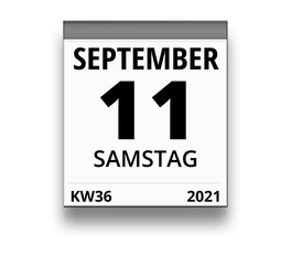 Obraz premium Kalender für Samstag, 11. SEPTEMBER 2021 (Woche 36)