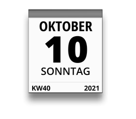 Kalender für Sonntag, 10. OKTOBER 2021 (Woche 40)