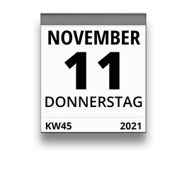 Kalender für Donnerstag, 11. NOVEMBER 2021 (Woche 45)