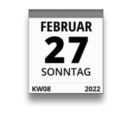 Kalender für Sonntag, 27. FEBRUAR 2022 (Woche 08)