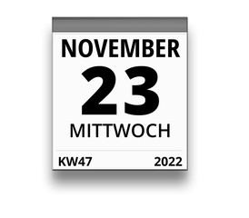 Kalender für Mittwoch, 23. NOVEMBER 2022 (Woche 47)