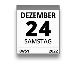 Kalender für Samstag, 24. DEZEMBER 2022 (Woche 51)