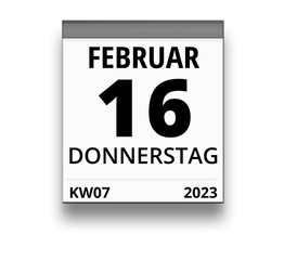 Kalender für Donnerstag, 16. FEBRUAR 2023 (Woche 07)