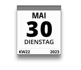 Kalender für Dienstag, 30. MAI 2023 (Woche 22)