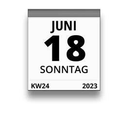 Fototapeta premium Kalender für Sonntag, 18. JUNI 2023 (Woche 24)