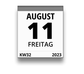 Obraz premium Kalender für Freitag, 11. AUGUST 2023 (Woche 32)
