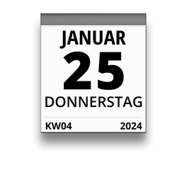 Kalender für Donnerstag, 25. JANUAR 2024 (Woche 04)