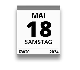 Fototapeta premium Kalender für Samstag, 18. MAI 2024 (Woche 20)