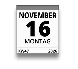 Kalender für Montag, 16. NOVEMBER 2026 (Woche 47)