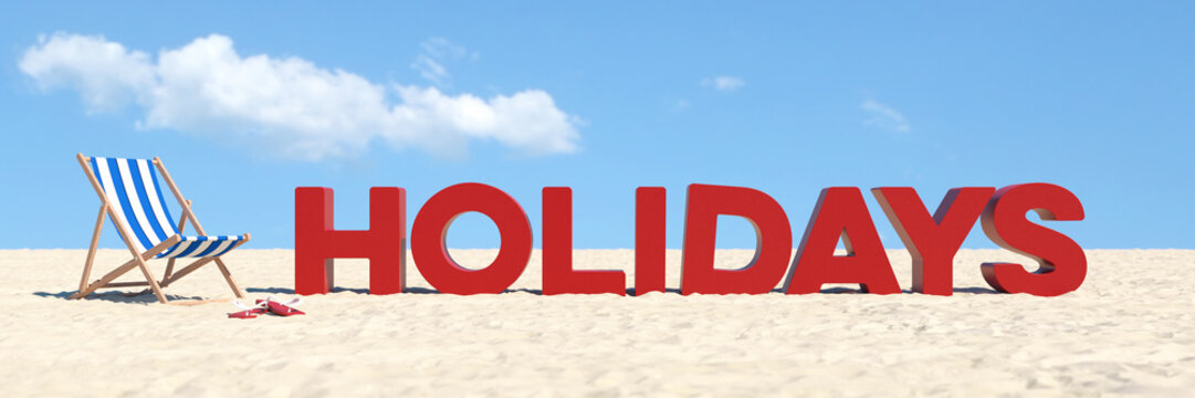 Ferien Konzept mit Holiday Slogan am Strand