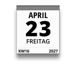 Kalender für Freitag, 23. APRIL 2027 (Woche 16)