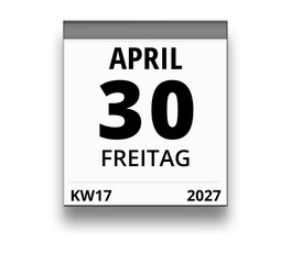 Kalender für Freitag, 30. APRIL 2027 (Woche 17)