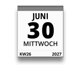 Kalender für Mittwoch, 30. JUNI 2027 (Woche 26)