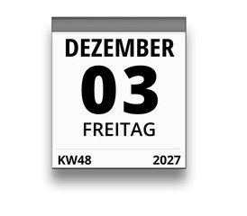Kalender für Freitag, 3. DEZEMBER 2027 (Woche 48)