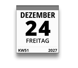 Kalender für Freitag, 24. DEZEMBER 2027 (Woche 51)