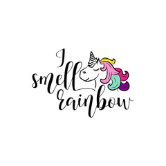 I smell rainbow. Lettering. calligraphy vector illustration.