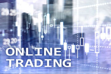 Online trading, FOREX, Investment concept on blurred business center background.