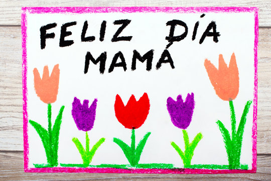 Colorful drawing - Spanish  Mother's Day card with words: Happy Mother's Day