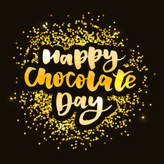 Happy Chocolate Day Phrase Lettering Calligraphy Vector Gold