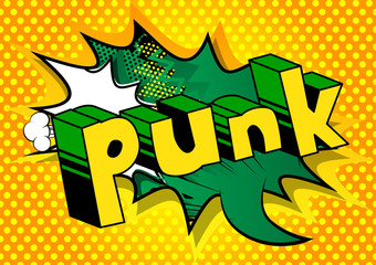 Punk - Comic book word on abstract background.