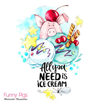 Greeting holidays illustration. Watercolor cartoon pig with lettering and cream. Funny dessert. Party symbol. Gift. Perfect for T-shirts, posters, invitations, phone cases.