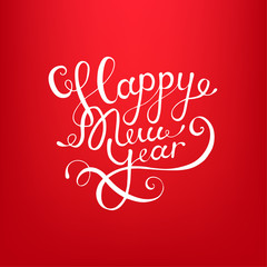 Stock vector illustration calligraphic text Happy New Year lettering design card template red background. Calligraphy font style banner, creative text typography holiday greeting gift poster EPS10