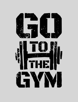 Inspirational motivational print design. Workout training gym fitness bodybuilding