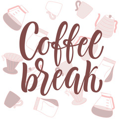 Obraz premium Coffee break lettering and coffee attributes on background. 
