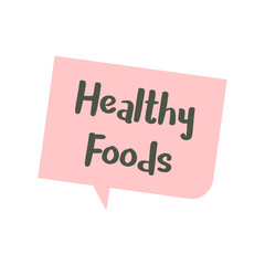 Healthy Foods message illustration