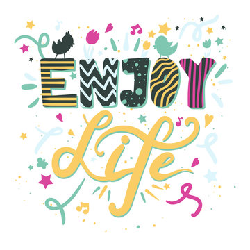 Enjoy Life lettering. Calligraphy inspiration graphic