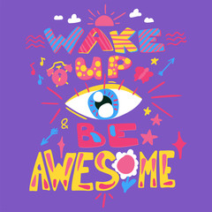 Wake up and be awesome