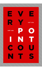 Vector poster with the phrase "Every Point Counts". Motivation Poster for office and home. Design for t-shirt and print