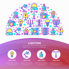 Lighting concept in half circle with thin line icons: bulb, LED, CFL, candle, table lamp, sunlight, spotlight, flash, candelabrum, bonfire, menorah. Modern vector illustration, web page template.