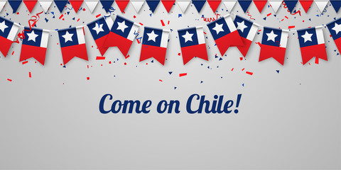 Come on Chile! Background with national flags.