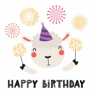 Hand drawn birthday card with cute funny sheep in a party hat, sparklers, fireworks, quote Happy birthday. Isolated objects. Scandinavian style flat design. Vector illustration. Concept for kids print