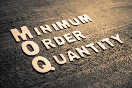 Minimum Order Quantity (MOQ)
