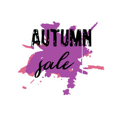 Text Autumn Sale, discount banners.Grunge elements, ink drops, abstract background. Vector illustration.