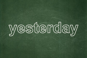 Obraz premium Time concept: text Yesterday on Green chalkboard background