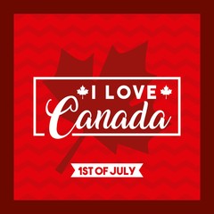 happy canada day card love firts july leave maple background vector illustration